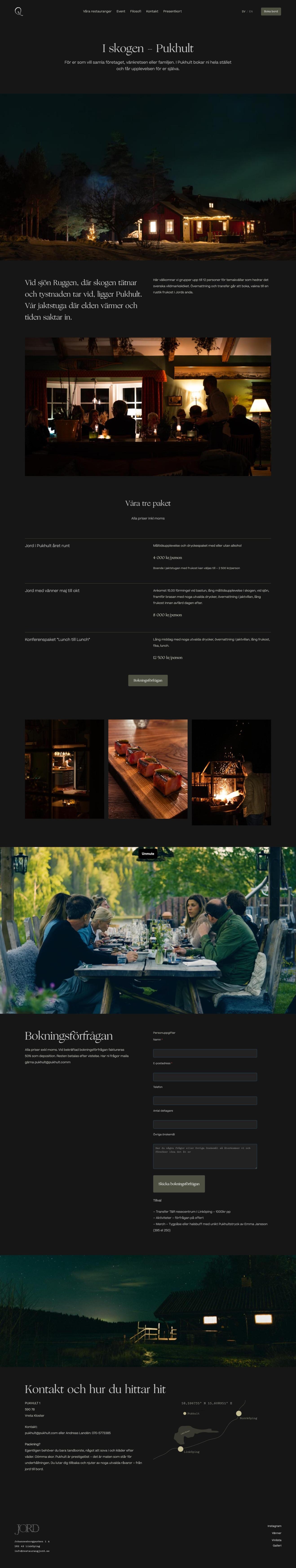 Pukhult, the forest room, on restaurangjord.se